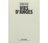 Vies d'anges - Toulouse-La-Rose - L'une Et L'autre Eds - broché - Poésie