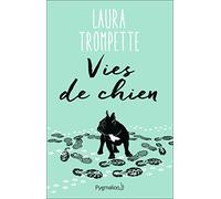 Vies de chien