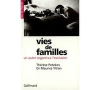 Vies de familles - Un autre regard sur l'exclusion - Maurice Titran - Gallimard - Livre