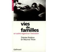 Vies de familles: Un autre regard sur l'exclusion