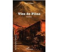 Vies de Pline Alain Anziani (Auteur)