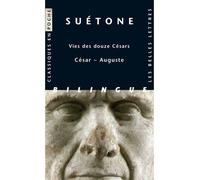 Vies des douze Césars - César ~ Auguste Vie des douze césars - Suétone - Belles Lettres - Poche - Essai