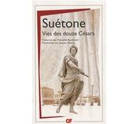 Vies des douze Césars Suétone (Auteur), Théophile Baudement (Traduction), Jacques Gascou (Edité par)
