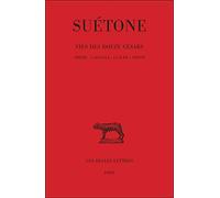 Vies des douze Césars, tome 2 : Tibère - Caligula - Claude - Néron