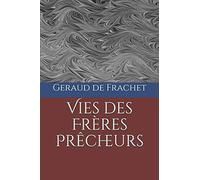 Vies des Frères Prêcheurs