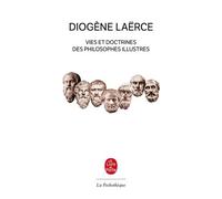Vies Et Doctrines Des Philosophes Illustres