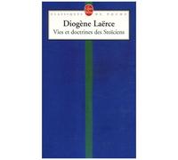 Vies Et Doctrines Des Stoïciens