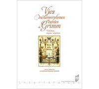 Vies et métamorphoses des contes de Grimm Traductions, réception, adaptations - Dominique Peyrache-Leborgne - Presses Universitaires Rennes - broché - Essai