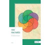 Vies fracturées