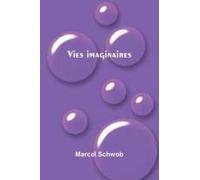 Vies Imaginaires