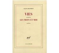 Vies/Les mots et moi Alain Jouffroy (Auteur)