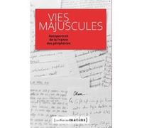 Vies majuscules. Autoportrait de la France des périphéries Collectif (Auteur), Edouard Zambeaux (Directeur éditorial), Emmanuel Vaillant (Directeur éditorial), Jeromine Derigny (Photographie)