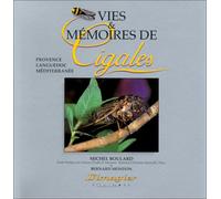 Vies & mémoires de cigales