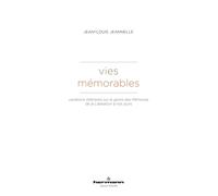 Vies mémorables Variations littéraires sur le genre des Mémoires de la Libération à nos jours - Jean-Louis Jeannelle - Hermann - broché - Essai