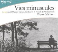 Vies minuscules (CD audio)