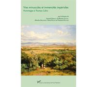 Vies minuscules et immensités impériales Hommages à Thomas Calvo - Arnaud Exbalin - Pu.paris Nanterre - broché - Essai