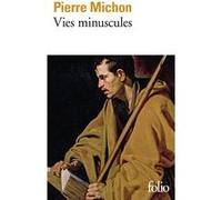 Vies minuscules - Pierre Michon - Gallimard - Poche - Roman