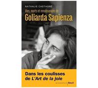 Vies, Morts Et Renaissances De Goliarda Sapienza