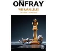 Vies parallèles Michel Onfray (Auteur)