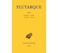 Les Vies parallèles, tome 6 : Pyrrhos-Marius ; Lysandre-Sylla