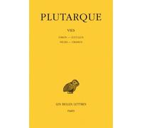 Les Vies parallèles, tome 7. Cimon-Lucullus ; Nicias-Crassus