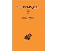 Vies. Tome II : Solon - Publicola - Thémistocle - Camille Plutarque (Auteur), Emile Chambry (Edité par), Robert Flacelière (Edité par), Marcel Juneaux (Edité par)