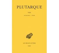 Vies. Tome IX : Alexandre-César - Vies parallèles Tome 9 - Plutarque - Belles Lettres - Livre