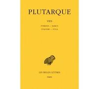 Vies. Tome VI : Pyrrhos-Marius. Lysandre-Sylla Plutarque (Auteur), Marcel Juneaux (Coauteur), Emile Chambry (Edité par), Robert Flacelière (Edité par)