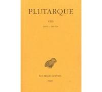 Vies. Tome XIV : Dion - Brutus Plutarque (Auteur), Marcel Juneaux (Coauteur), Émile Chambry (Edité par), Robert Flacelière (Edité par)