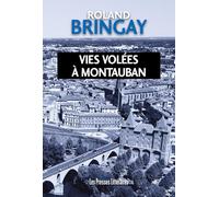 Vies volées à Montauban