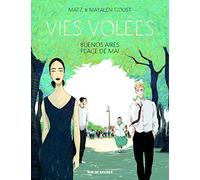 vies volees buenos aires place de mai