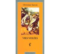 Vies volées - - Christian Garcin - Climats - Livre