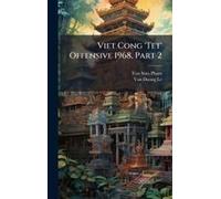 Viet Cong 'tet' Offensive 1968, Part 2
