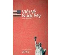 ViếT Về NướC Mỹ 2023 / Writing On America 2023