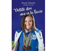 Vietato dire non ce la faccio