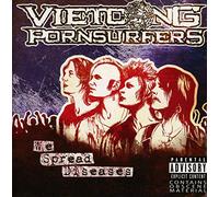 Vietcong Pornsurfers - We Spread The Diseases [Import]