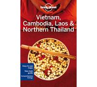 Vietnam, Cambodia, Laos & Northern Thailand - 4ed - Anglais