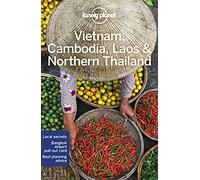 Vietnam, Cambodia, Laos & Northern Thailand - 6ed - Anglais