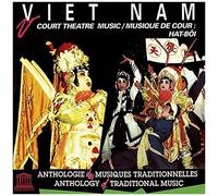 Vietnam: Court Theatre Music ¿ Hat-Bôi