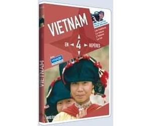 VIETNAM EN 4 REPERES 1/ LES TRADITIONS 2/ LA NATURE 3/ L'HISTOIRE 4/ LA RUE.