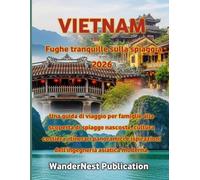 VIETNAM Fughe tranquille sulla spiaggia 2026