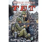Vietnam Journal Book Five: Tet '68