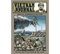 Vietnam Journal - Book Six: Bloodbath At Khe Sanh