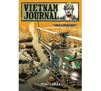 Vietnam Journal - Series Two: Volume One - Incursion