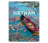 Les meilleures Expériences au Vietnam 1ed Lonely Planet (Auteur)