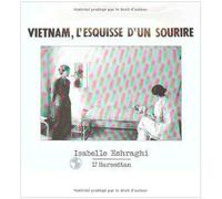 Vietnam, l'esquisse d'un sourire