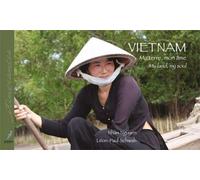 Vietnam, ma terre, mon âme - Nathalie Nguyen - Pippa - broché - Beau livre