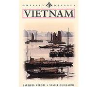 Vietnam, Odyssey Illustrated Guides Anita Sach, Jacques Nepote, Xavier Guillaume (Auteur)