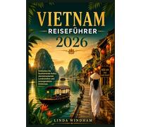 VIETNAM REISEFÜHRER 2026