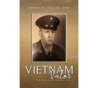 Vietnam Valor: The Danny Woodard Story